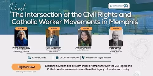 Panel: The Intersection of the Civil Rights and Catholic Worker Movements in Memphis