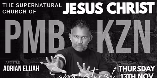 Touch The SuperNatural - Pietermaritzburg