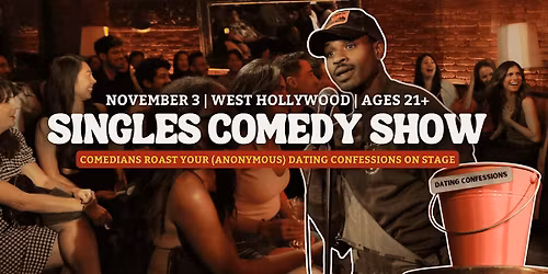 Singles Comedy Show: Comedians React to your Dating Secrets On Stage