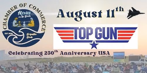 Top Gun - Movies on the Beach - August 11, 2026