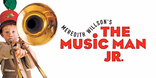 The Music Man Jr Children's Theater Camp - June 2026!