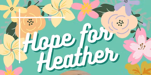 Hope for Heather