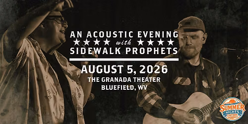 Acoustic Summer Nights 26- Sidewalk Prophets-Bluefield, WV(Granada Theater)