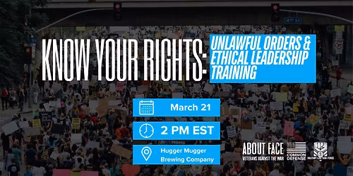 Know Your Rights: Unlawful Orders & Ethical Leadership Training