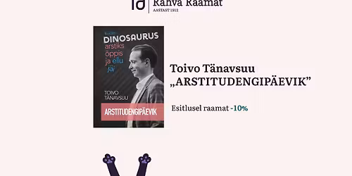 Toivo T\u00e4navsuu raamatu "Arstitudengip\u00e4evik" esitlus Tallinnas
