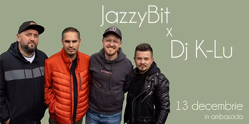 Concert JazzyBIT x Dj K-Lu in AMBASADA