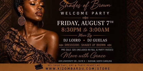 Ra\u00edzes Shades of Brown Welcome Party | Konpa and Semba Workshops |  feat DJ Loiro & DJ Guelas