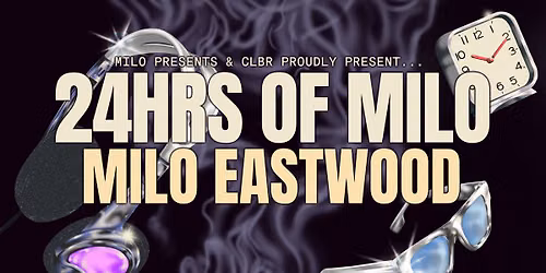 24HRS OF MILO | THE NIGHT CAT | SAT 1 AUGUST