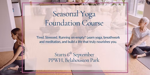 Seasonal Yoga Foundation Course
