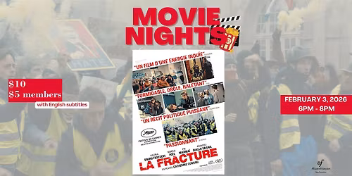 Movie Night: La Fracture - February 3rd 2026