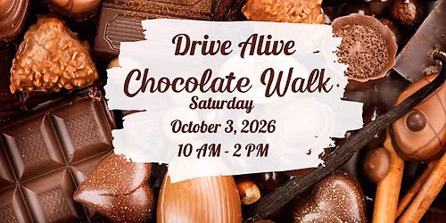 Drive Alive Chocolate Walk