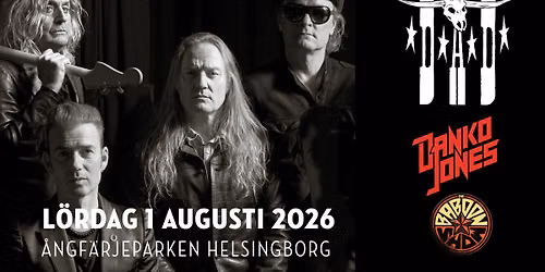 D-A-D || \u00c5NGF\u00c4RJEPARKEN || HELSINGBORG 