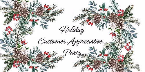 Customer Appreciation Party