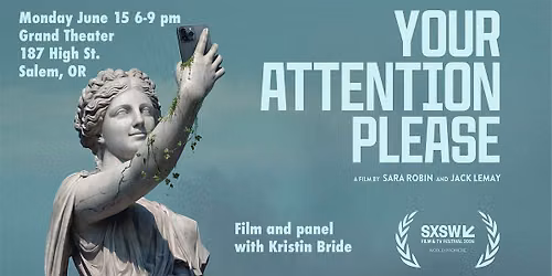 Your Attention Please - film and panel discussion with Kristin Bride