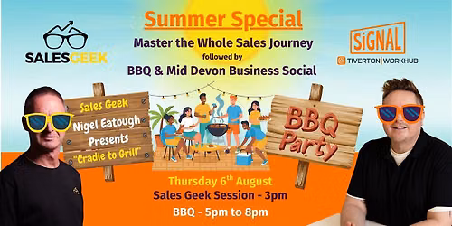 Master the Whole Sales Journey & Business BBQ @ Tiverton WorkHub