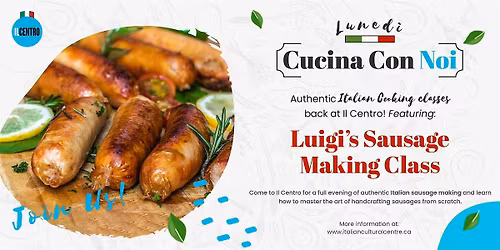 Luigi's Italian Salsiccia (Sausage) Making Class