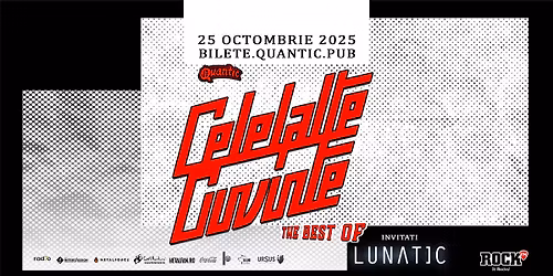 CELELALTE CUVINTE \u2013 Best of  | Quantic  25.10.2025