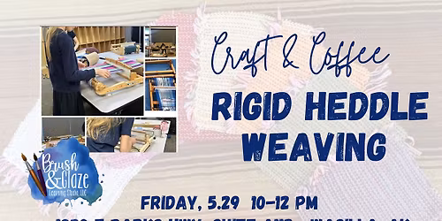 Craft & Coffee: Rigid Heddle Weaving