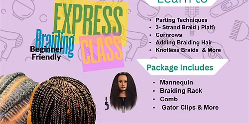 Express Braiding Classes