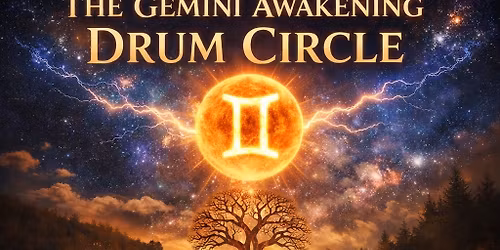 The Gemini Awakening Drum Circle 