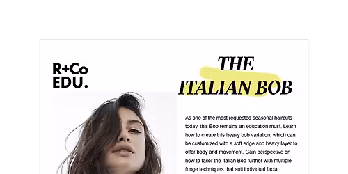 The Italian BOB Haircut Demo Class by R+Co EDU | Monday 11\/17\/25 at 3PM