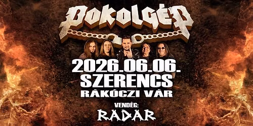 POKOLGÉP 2026.06.06. - Szerencs — Szerencsi Rákóczi Vár