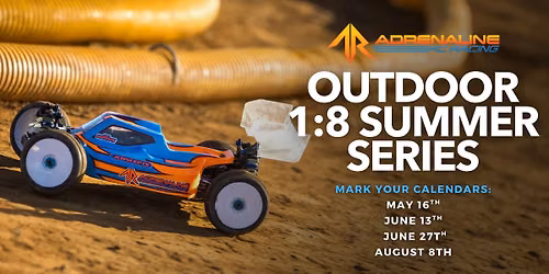  1:8 Scale Summer Outdoor Series