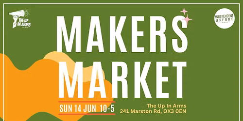 Indie Oxford Makers Market at The Up In Arms