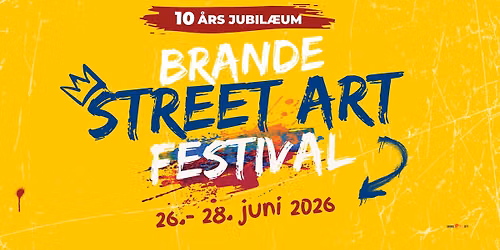 \ud83c\udfa8 BRANDE STREET ART FESTIVAL 2026  