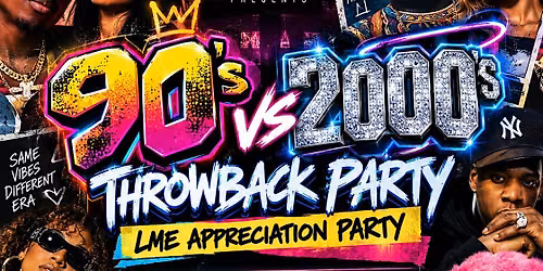 90's vs 2000's Throwback Party