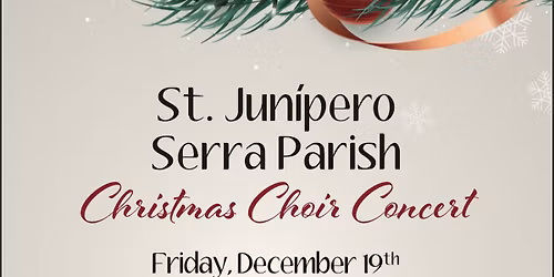 Saint Junipero Serra Annual Christmas Concert