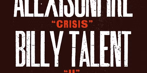 Billy Talent & Alexisonfire