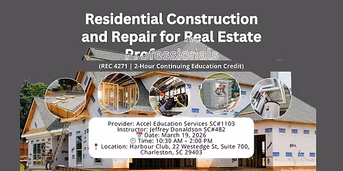 Residential Construction and Repairs for Real Estate Professionals