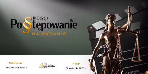 III Og\u00f3lnopolski Konkurs \u201ePost\u0119powanie na Ekranie\u201d