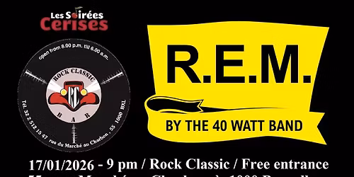 \ud83c\udf52 The 40 Watt Band (R.E.M. tribute band) @ ROCK CLASSIC - 16\/01\/2026