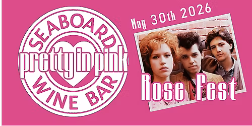 Seaboard 'Pretty in Pink' Ros\u00e9 Fest 2026