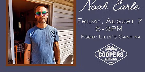 Noah Earle Friday August 7th with Lilly's Cantina!