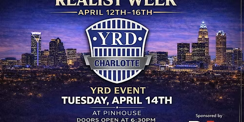 YOUNG REALTIST CHARLOTE REALTIST WEEK EVENT