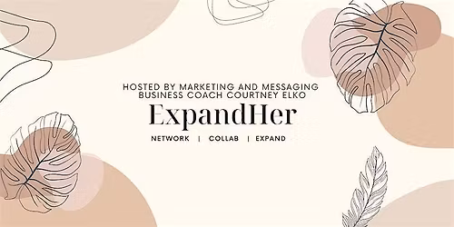 ExpandHer Walk, Talk & Shop Networking Event