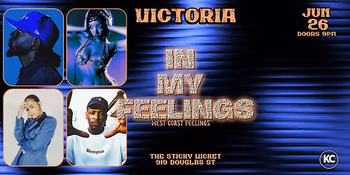 IN MY FEELINGS R&B PARTY - VICTORIA