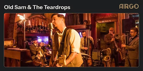 Swing Jazz Wednesday: Old Sam & The Teardrops