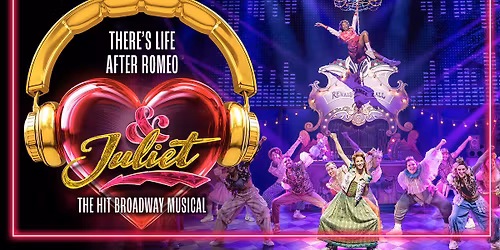 & Juliet Tickets