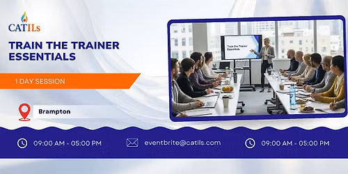 Train the Trainer Essentials: 1 Day Workshop in Brampton