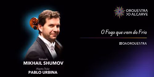 O FOGO QUE VEM DO FRIO, pela Orquestra do Algarve