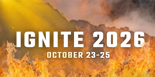 IGNITE 2026: 3 Days of Power, Presence & Prophetic Fire