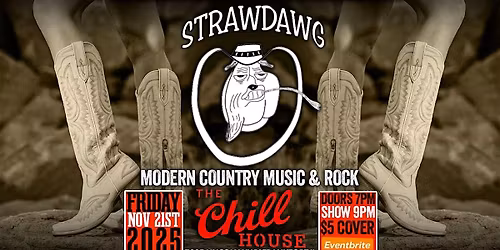 Strawdawg Modern Country & Classic Rock at The Chill House