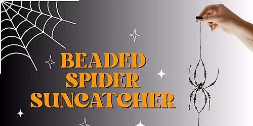 Beaded Spiders & Boo-tiful Vibes