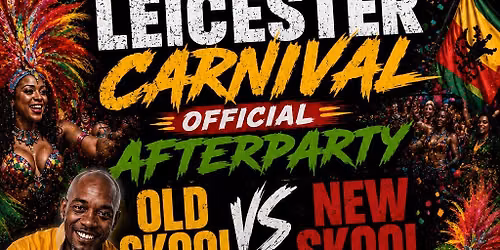 LEICESTER CARNIVAL afterparty