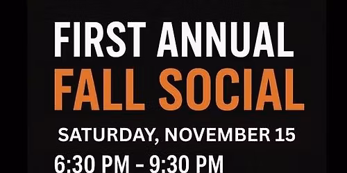 First Annual Fall Social
