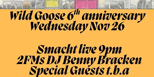 Wild Goose 6th Anniversary Bash!